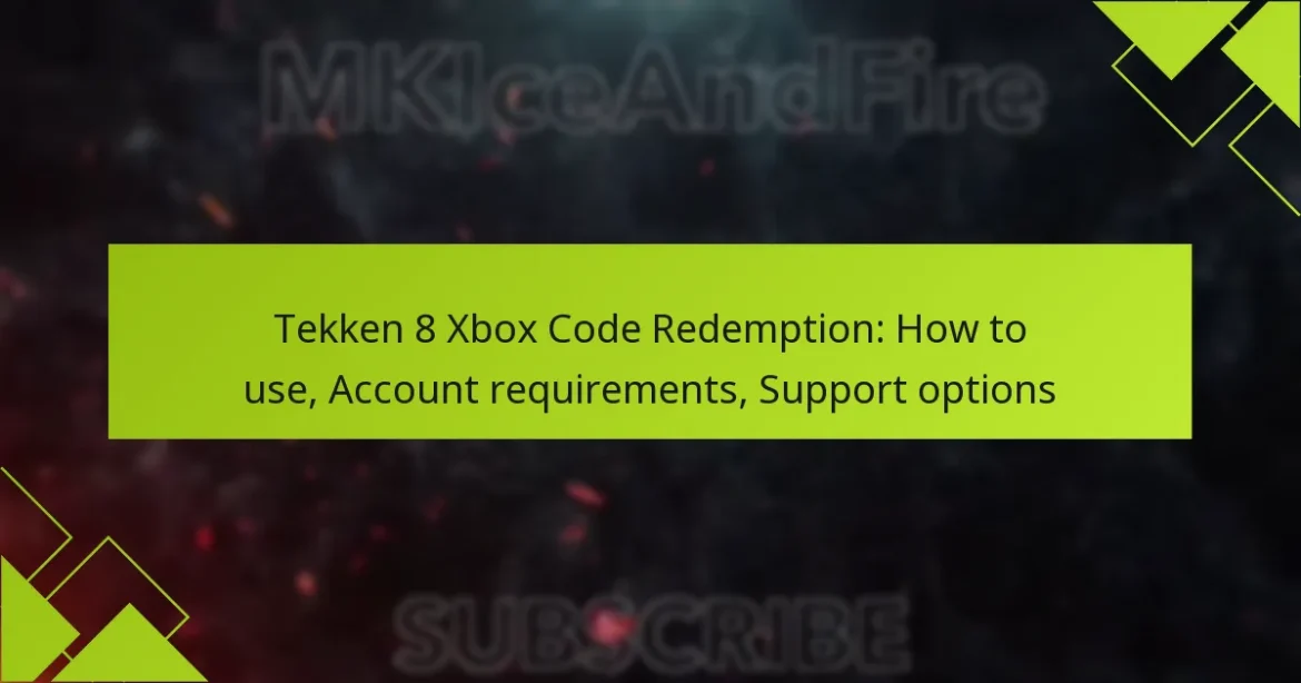 Tekken 8 Xbox Code Redemption: How to use, Account requirements, Support options