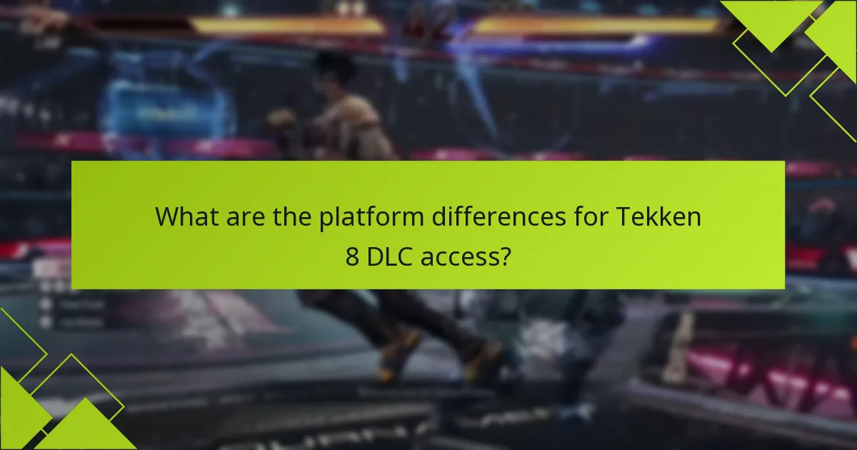 What troubleshooting steps can I take for Tekken 8 DLC issues?