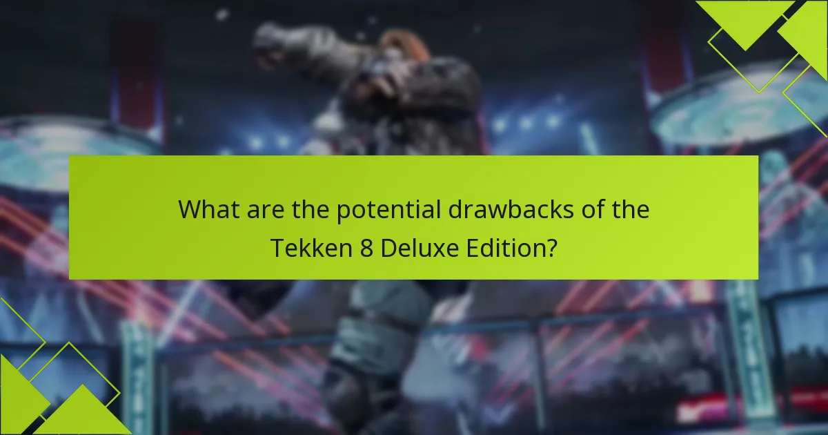 What are the benefits of purchasing the Tekken 8 Deluxe Edition?